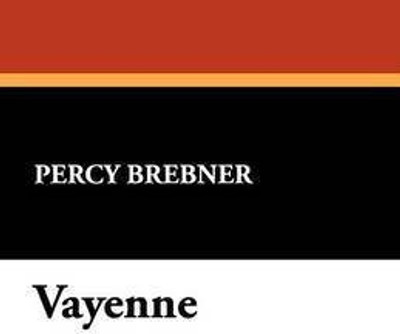 Vayenne(English, Paperback, Brebner Percy)