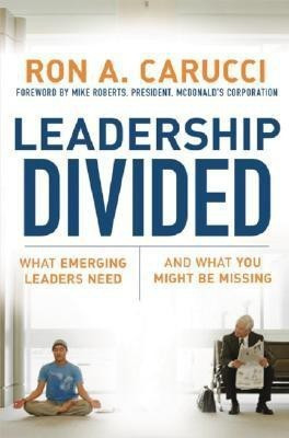 Leadership Divided(English, Hardcover, Carucci Ron A.)