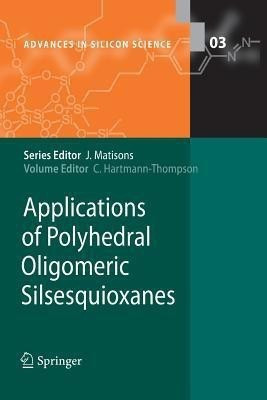 Applications of Polyhedral Oligomeric Silsesquioxanes(English, Paperback, unknown)