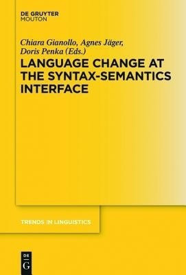 Language Change at the Syntax-Semantics Interface(English, Hardcover, unknown)
