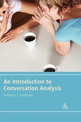 An Introduction to Conversation Analysis(English, Hardcover, Liddicoat Anthony J.)