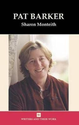 Pat Barker(English, Paperback, Monteith Sharon)