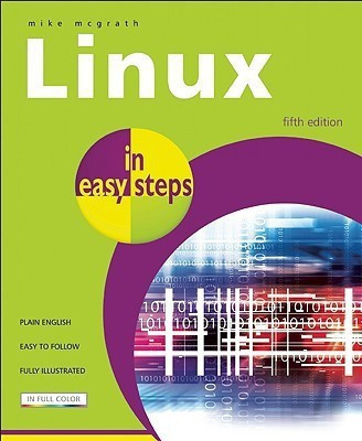Linux in easy steps(English, Paperback, Mcgrath Mike)
