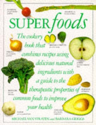 Superfoods(English, Paperback, van Straten Michael)