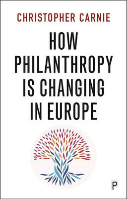 How Philanthropy Is Changing in Europe(English, Paperback, Carnie Christopher)
