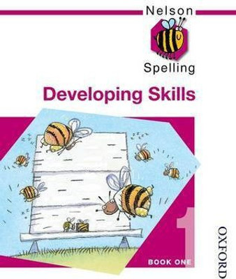 Nelson Spelling - Developing Skills Book 1 New edition Edition(English, Paperback, Jackman John)