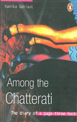 Among the Chatterati(English, Paperback, Gahlaut Kanika)