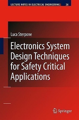 Electronics System Design Techniques for Safety Critical Applications(English, Hardcover, Sterpone Luca)