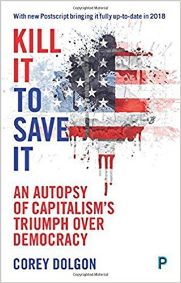 Kill It to Save It(English, Paperback, Dolgon Corey)