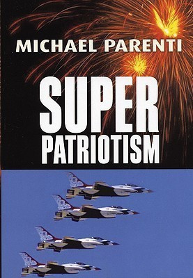 Superpatriotism(English, Paperback, Parenti Michael)
