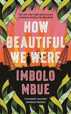 How Beautiful We Were(English, Paperback, Mbue Imbolo)
