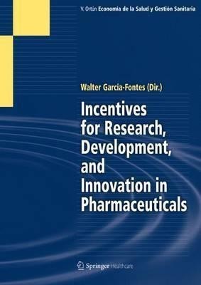 Incentives for Research, Development, and Innovation in Pharmaceuticals(English, Paperback, unknown)