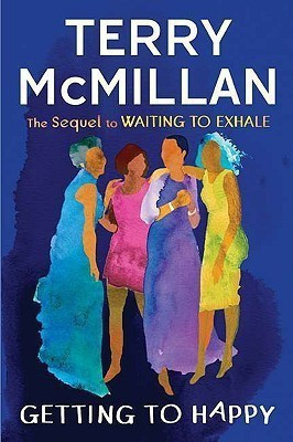 Getting to Happy(English, Paperback, McMillan Terry)