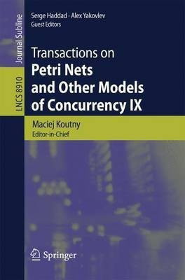 Transactions on Petri Nets and Other Models of Concurrency IX(English, Paperback, unknown)