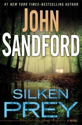 Silken Prey(English, Hardcover, Sandford John)