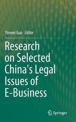 Research on Selected China's Legal Issues of E-Business(English, Hardcover, unknown)