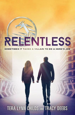 Relentless(English, Paperback, Childs Tera Lynn)