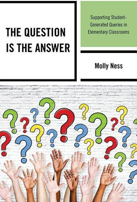 The Question is the Answer(English, Paperback, Ness Molly)