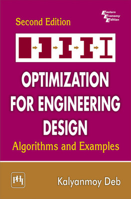 Optimization for Engineering Design - Algorithms and Examples(English, Paperback, Deb Kalyanmoy)