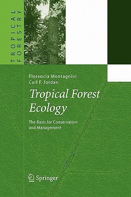 Tropical Forest Ecology(English, Paperback, Montagnini Florencia)