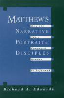 Matthew's Narrative Portrait of the Disciples(English, Paperback, Edwards Richard Alan)