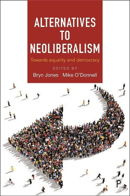 Alternatives to Neoliberalism(English, Hardcover, unknown)