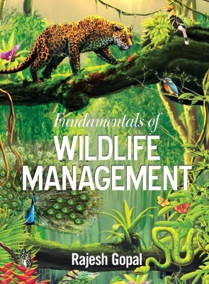 Fundamentals of Wildlife Management(English, Hardcover, Gopal Rajesh)