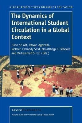 The Dynamics of International Student Circulation in a Global Context(English, Paperback, unknown)