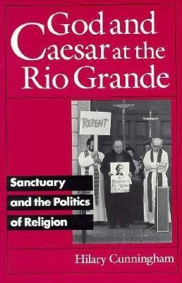 God and Caesar at the Rio Grande(English, Paperback, Cunningham Hilary)
