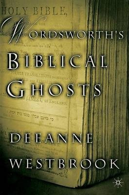 Wordsworth's Biblical Ghosts(English, Electronic book text, Westbrook D.)