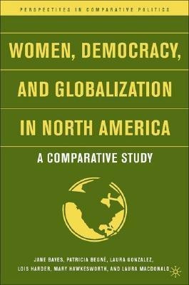 Women, Democracy, and Globalization in North America(English, Paperback, unknown)