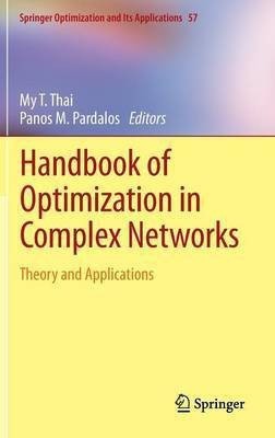 Handbook of Optimization in Complex Networks(English, Hardcover, unknown)