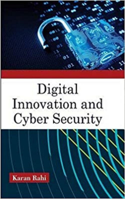 Digital Innovation and Cyber Security (Hardcover)(Hardcover, Karan Rahi)