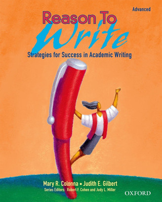 Reason To Write Advanced Student's Book(English, Paperback, Colonna Mary R.)