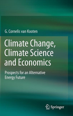 Climate Change, Climate Science and Economics(English, Hardcover, van Kooten G. Cornelis)