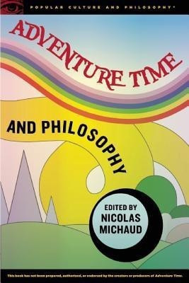 Adventure Time and Philosophy(English, Paperback, unknown)
