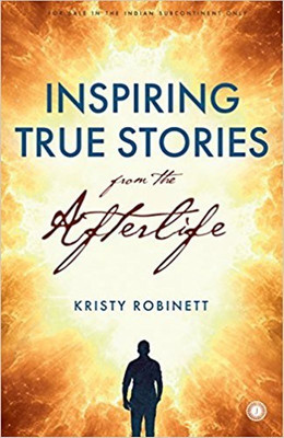 Inspiring True Stories form the Afterlife(English, Paperback, unknown)