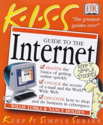 KISS Guide To Internet(English, Paperback, Holden Nancy)