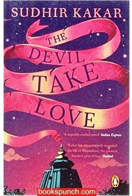 The Devil Take Love(English, Paperback, Kakar Sudhir)