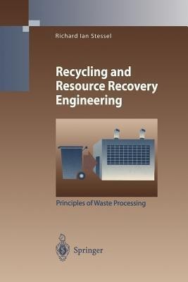 Recycling and Resource Recovery Engineering(English, Paperback, Stessel Richard I.)