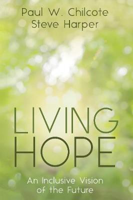 Living Hope(English, Paperback, Chilcote Paul W)
