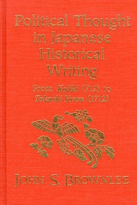Political Thought in Japanese Historical Writing(English, Electronic book text, Brownlee John S.)