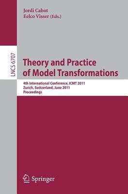 Theory and Practice of Model Transformations(English, Paperback, unknown)