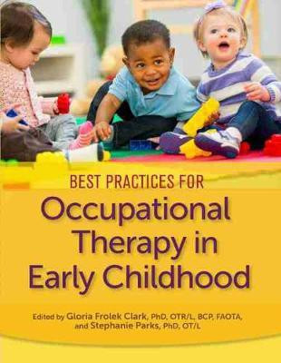 Best Practices for Occupational Therapy in Early Childhood(English, Paperback, unknown)