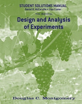 Design and Analysis of Experiments Student Solutions Manual(English, Paperback, Montgomery Douglas C.)