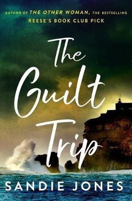 The Guilt Trip(English, Hardcover, Jones Sandie)