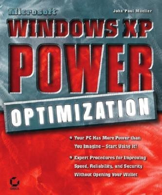 Microsoft Windows XP Power Optimization(English, Paperback, Mueller John Paul)