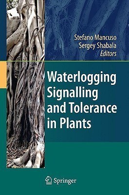 Waterlogging Signalling and Tolerance in Plants(English, Hardcover, unknown)