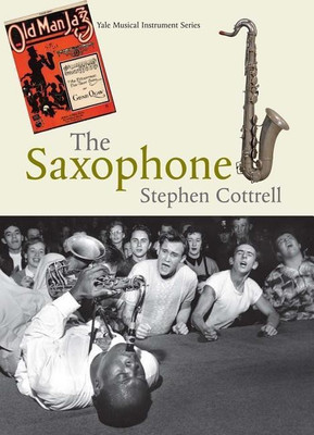 The Saxophone(English, Hardcover, Cottrell Stephen)
