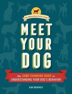 Meet Your Dog(English, Hardcover, Brophey Kim)